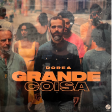 Dorea - Grande Coisa