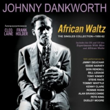 Dankworth, Johnny - African Waltz: the Singles Collection 1950-62