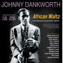 Dankworth, Johnny - African Waltz: the Singles Collection 1950-62