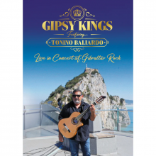 Gipsy Kings & Tonino Baliardo - Live In Concert At Gibraltar Rock