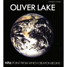Lake, Oliver - Ntu: the Point From Which Creation Begins