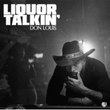 Louis, Don - Liquor Talkin'