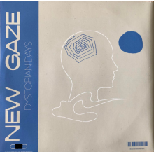 New Gaze - 7-All We Can See / Dystopian Days
