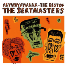 Beat Masters - Anywayawanna (the Best of)