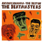 Beat Masters - Anywayawanna (the Best of)