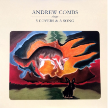 Combs, Andrew - 5 Covers & a Song