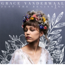 Vanderwaal, Grace - Just the Beginning