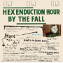 Fall - Hex Enduction Hour