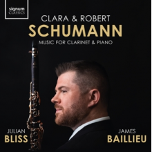 Bliss, Julian - Clara & Robert Schumann Music For Clarinet and Piano