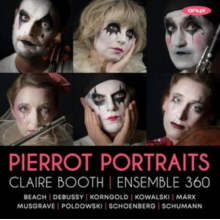 Booth, Claire & Ensemble 360 - Pierrot Portraits