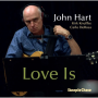 Hart, John - Love is
