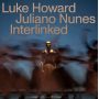 Howard, Luke & Royal Ballet Sinfonia - Interlinked