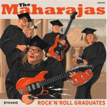 Maharajas - Rock'n'roll Graduates