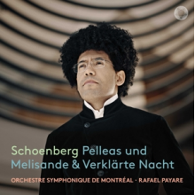 Orchestre Symphonique De Montreal - Schonberg: Pelleas Und Melisande & Verklarte Nacht