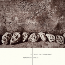 Remnant Three - Gentle Collapsing