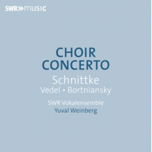 Swr Vokalensemble - Bortniansky, Schnittke & Vedel: Choir Concerto