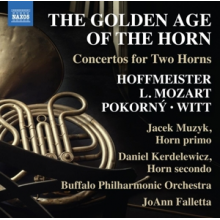 Buffalo Philharmonic Orchestra - Mozart, Witt & Hoffmeister: the Golden Age of the Horn - Concertos For Two Horns