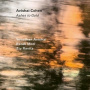 Cohen, Avishai - Ashes To Gold
