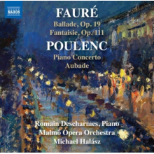 Halasz, Michael - Faure & Poulenc: Works For Piano & Orchestra
