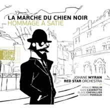 Jorane Myran & Red Star Orchestra - La Marche Du Chien Noir - Hommage a Satie