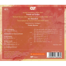 Kammerchor Stuttgart - Strauss, Mahler & Schoenberg: Schoenberg: Friede Auf Erden - Strauss/Mahler: Im Abendrot