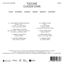 Chan, Claudia - Filidei, Sciarrino, Lorusso, Cardini, Bussotti & Malipiero: Toccare