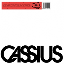 Cassius - Best of 1996-2019