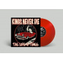 Kings Never Die - The Life & Times