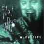 Flat Duo Jets - White Trees
