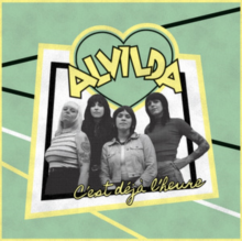 Alvilda - C'est Deja L'heure