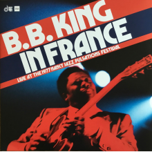 King, B.B. - In France: Live At the 1977 Nancy Jazz Pulsations Festival