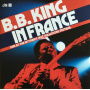 King, B.B. - In France: Live At the 1977 Nancy Jazz Pulsations Festival