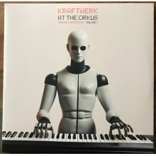 Kraftwerk - At the Cirkus Vol.1