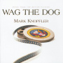 Knopfler, Mark - Wag the Dog