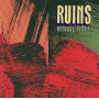 Ruins - Refusal Fossil