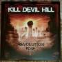 Kill Devil Hill - Revolution Rise