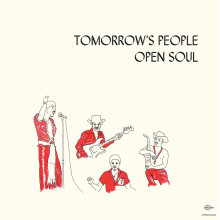 Tomorrow's People - Open Soul