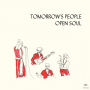 Tomorrow's People - Open Soul
