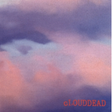 Clouddead - Clouddead