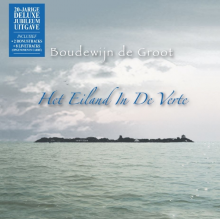 Groot, Boudewijn De - Het Eiland In De Verte