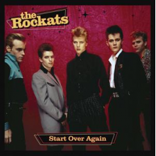 Rockats - Start Over Again
