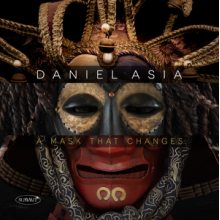 Asia, Daniel - A Mask That Changes