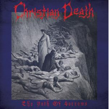 Christian Death - Path of Sorrows