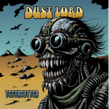 Dust Lord - Teethcutter