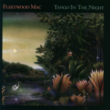 Fleetwood Mac - Tango In the Night