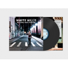 White Hills - Beyond This Fiction