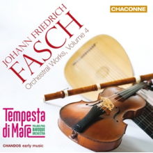 Tempesta Di Mare & Gwyn Roberts - Fasch Orchestral Works Vol. 4