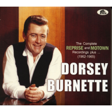 Burnette, Dorsey - The Complete Reprise and Motown Recordings Plus... (1962-1965)