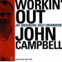 Campbell, John -Trio- - Workin' Out