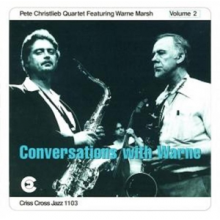 Christlieb, Pete (Quartet) - Conversations With Warne Vol.2